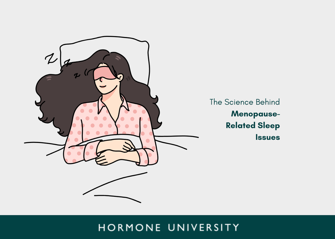 The Science Behind Menopause-Related Sleep Issues