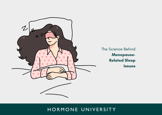 The Science Behind Menopause-Related Sleep Issues