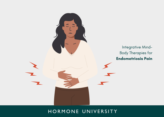 Mind Body therapies for endometriosis