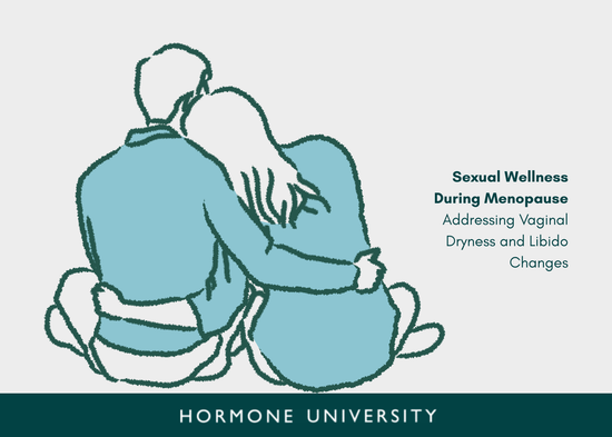 Sexual Wellness during Menopause