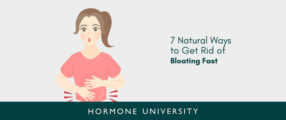 7 Natural Ways to Get Rid of Bloating Fast (Doctor-Approved Methods)