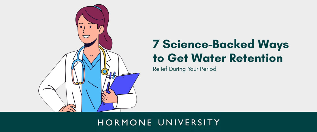 7 Science-Backed Ways to Get Water Retention Relief During Your Period