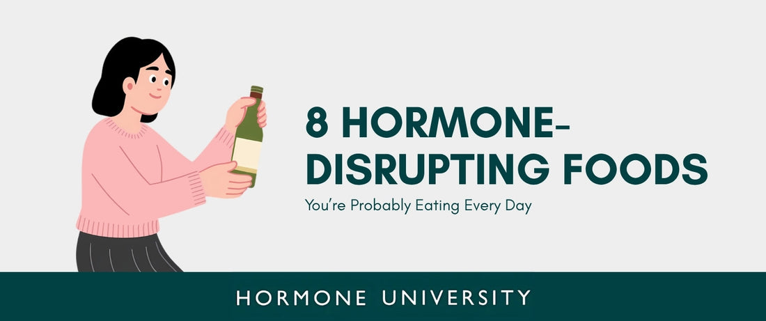 8 Hormone-Disrupting Foods You’re Probably Eating Every Day