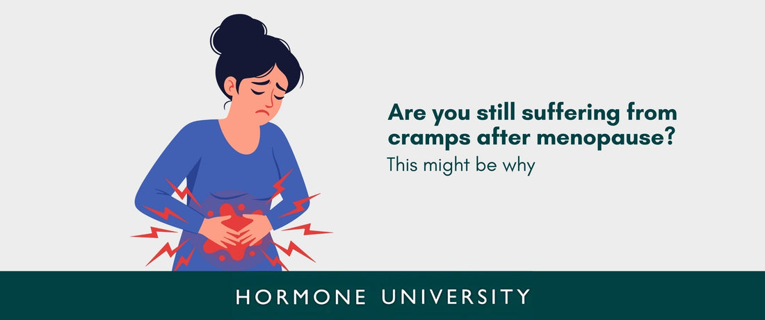 Are you still suffering from cramps after menopause? This might be why