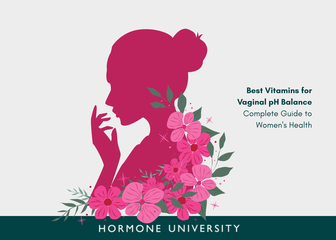 Best Vitamins for Vaginal pH Balance
