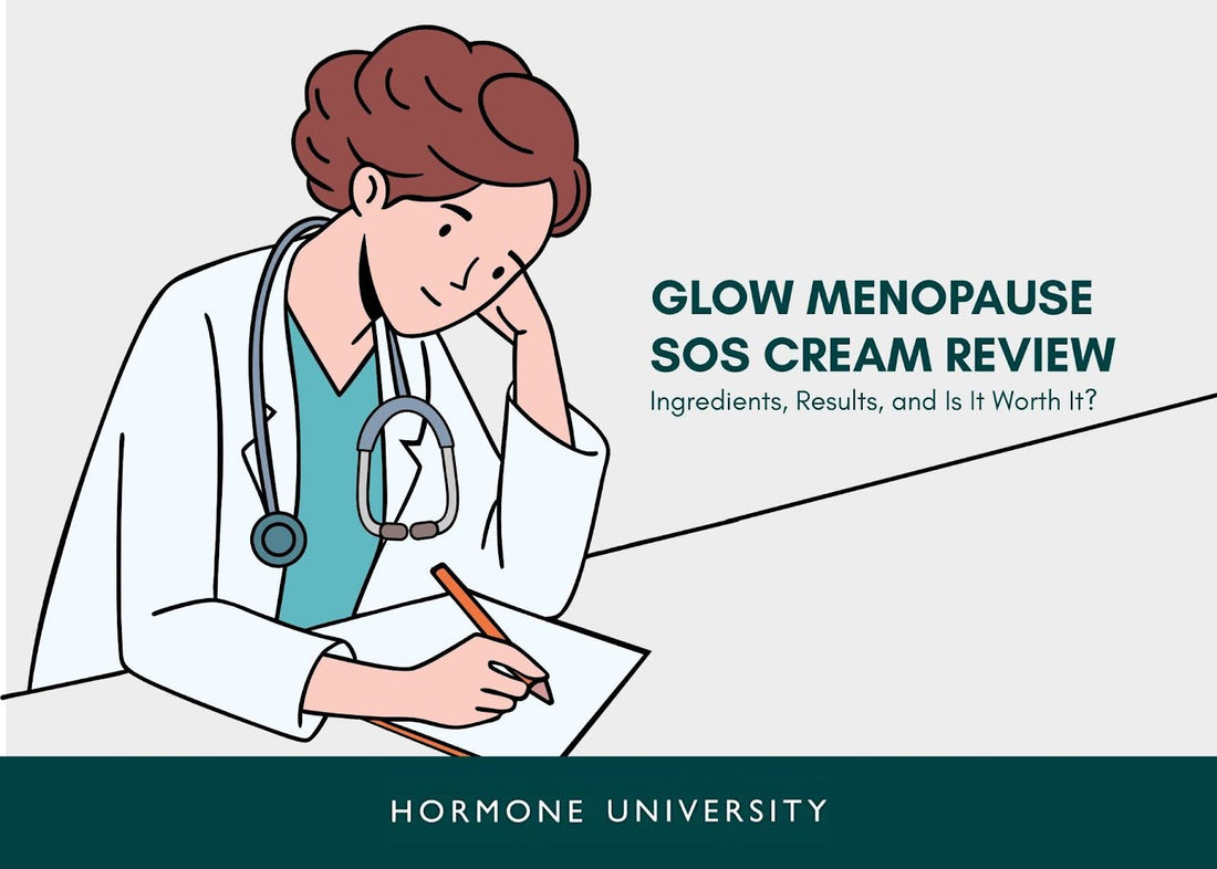 Glow Menopause SOS Cream Review: Ingredients, Results, and Is It Worth It?