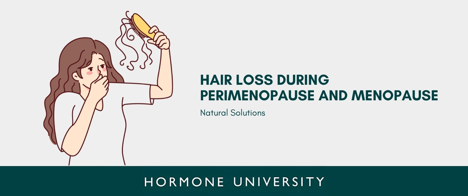 Hair Loss During Perimenopause and Menopause: Natural Solutions | Glow ...