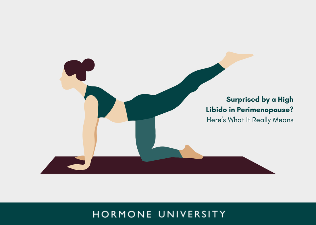 Surprised by a High Libido in Perimenopause? Here’s What It Really Means