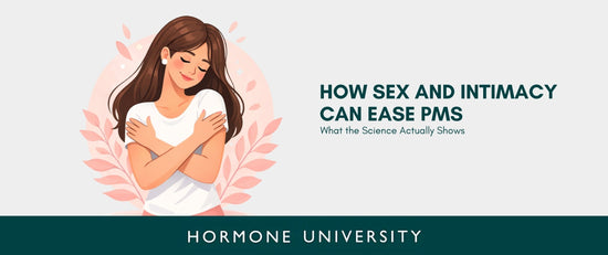 How Sex and Intimacy Can Ease PMS: What the Science Actually Shows