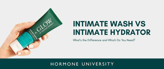 Intimate Wash vs. Intimate Hydrator: What’s the Difference and Which Do You Need?