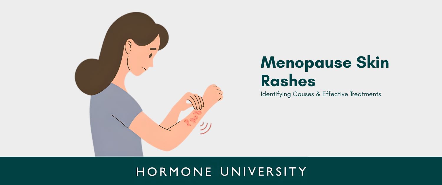 Menopause Skin Rashes: Identifying Causes & Effective Treatments – Glow ...