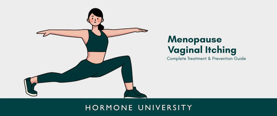 Menopause Vaginal Itching: Complete Treatment & Prevention Guide