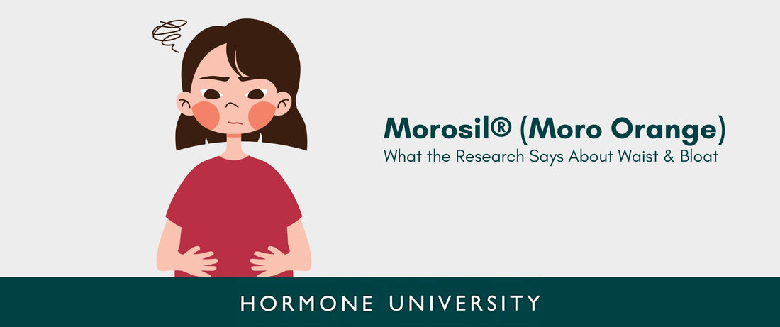 Morosil® (Moro Orange): What the Research Says About Waist & Bloat