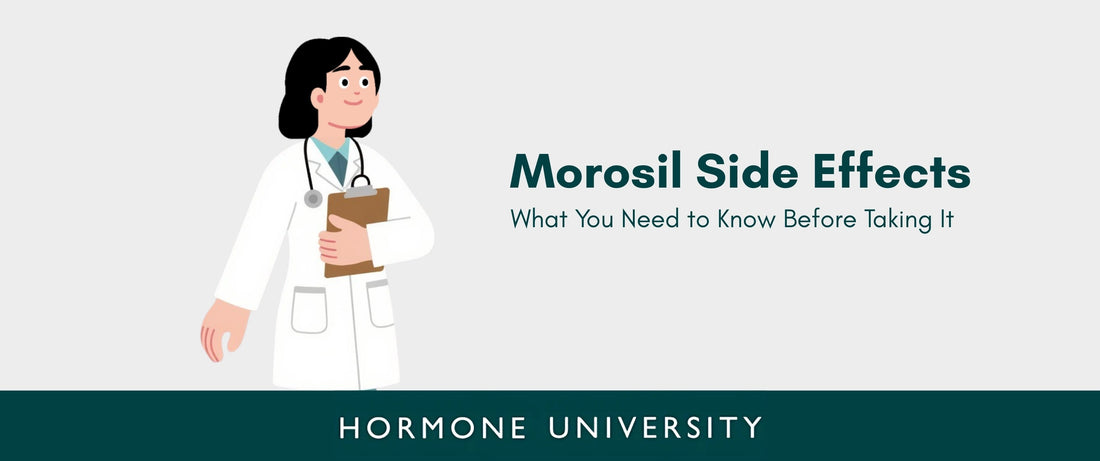Morosil Side Effects