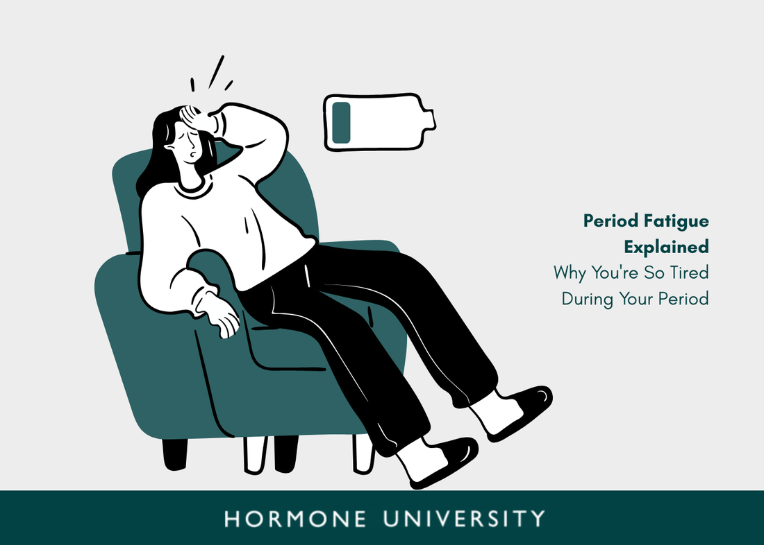 Period Fatigue Explained: Why You're So Tired During Your Period
