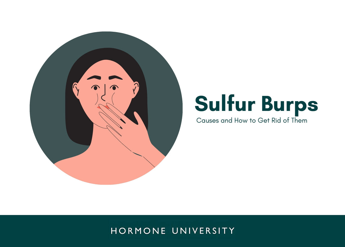 Sulfur Burps: Causes and How to Get Rid of Them