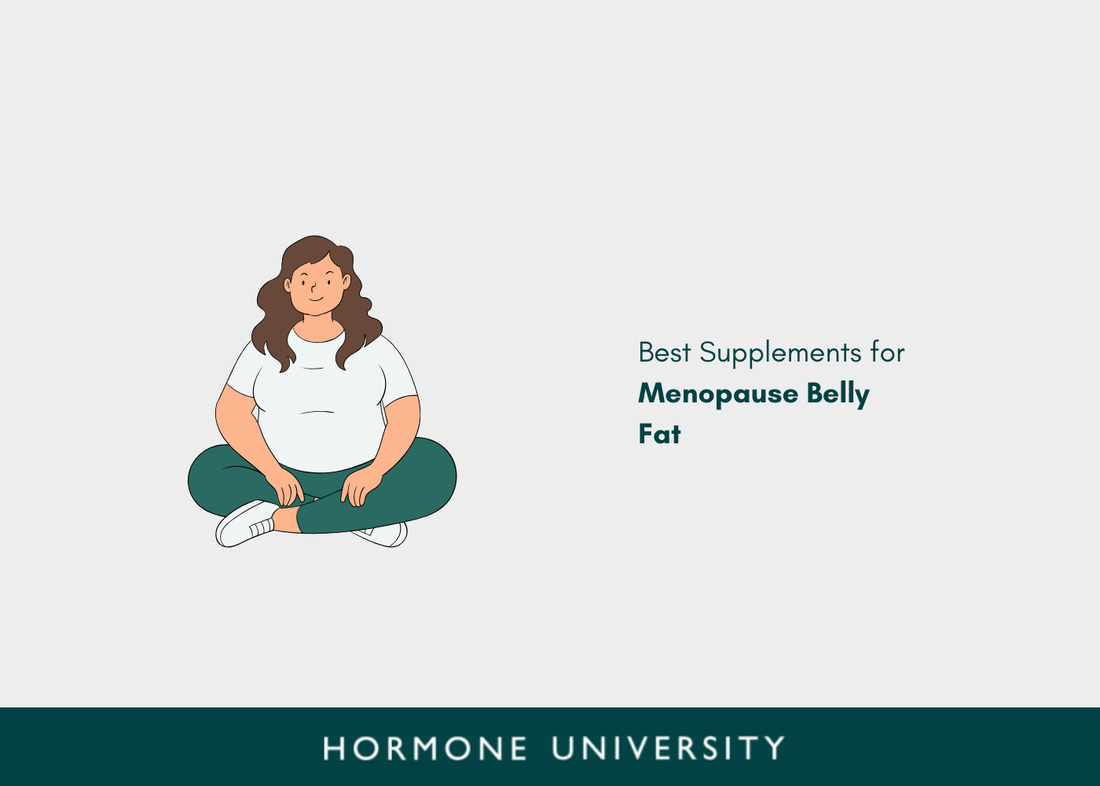 Best Supplements for Menopause Belly Fat: A Complete Guide