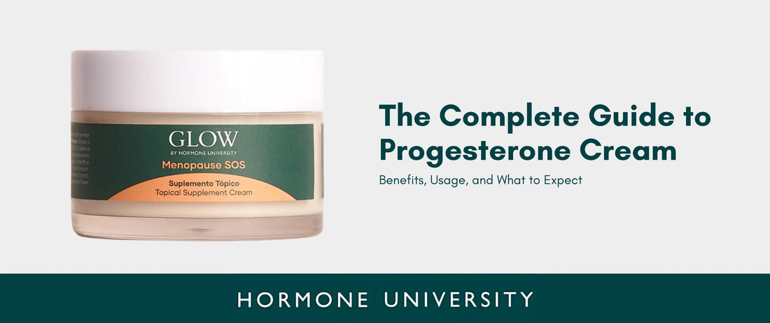 The Complete Guide to Progesterone Cream: Benefits, Usage, and What to Expect