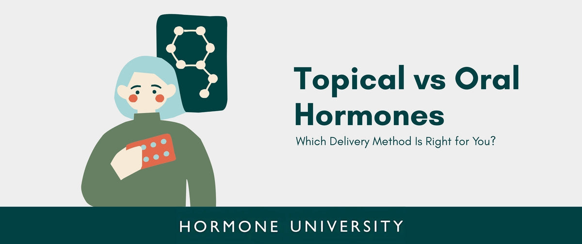 Topical vs Oral Hormones: Compare Delivery Methods – Glow by Hormone ...
