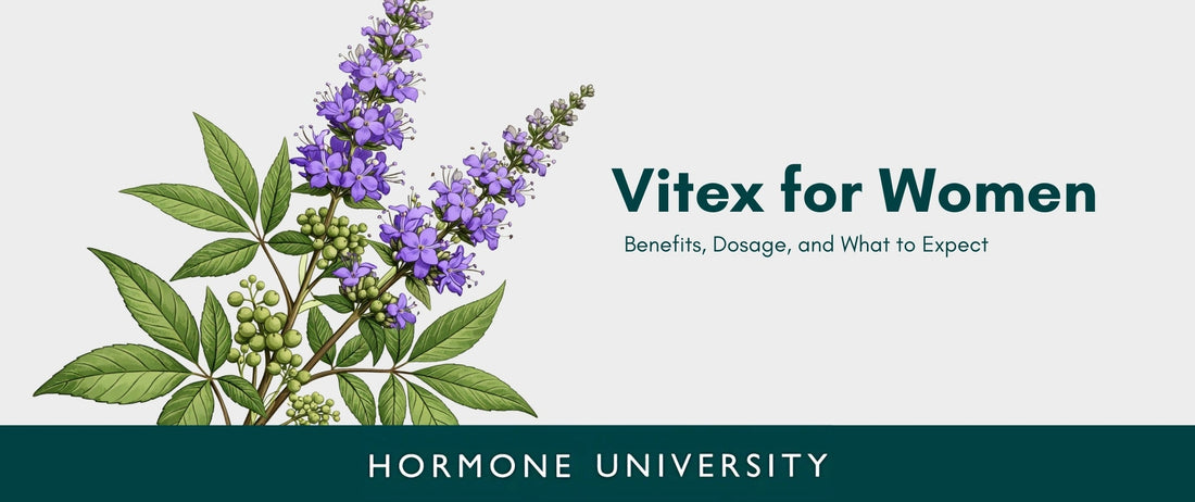 Vitex for Women: Benefits, Dosage, and What to Expect