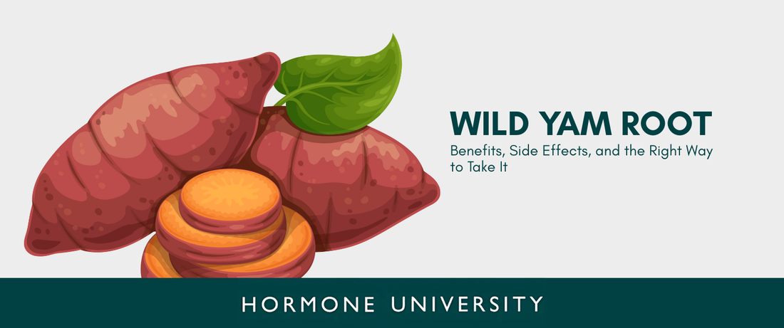 Wild Yam Root Benefits, Side Effects, and the Right Way to Take It