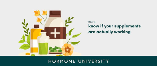 How to Know If Your Supplements Are Actually Working